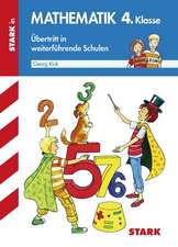 Training Mathematik 4. Klasse. Übertritt an weiterführende Schulen