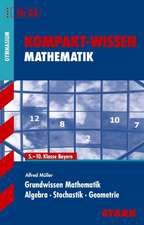 Kompakt-Wissen Mathematik. Grundwissen Mathematik für G8