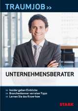 Traumjobs / Unternehmensberater