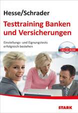 Roelecke, C: Hesse/Schrader: Testtraining Banken und Versich