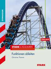 Stark in Klausuren - Mathematik Funktionen ableiten Oberstufe