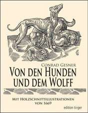 Von den Hunden und dem Wolff