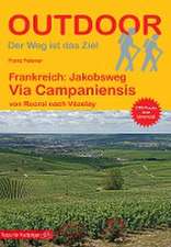 Frankreich: Jakobsweg Via Campaniensis