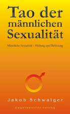 Tao der männlichen Sexualität