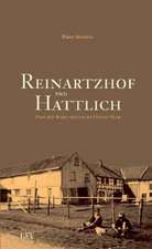 Reinartzhof und Hattlich