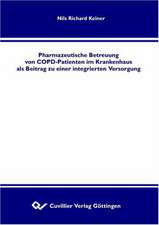 PHARMAZEUTISCHE BETREUUNG VON COPD-PATIENTEN IM KRANKENHAUS ALS BEITRAG ZU EINER INTEGRIERTEN VERSORGUNG