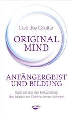 Original Mind - Anfängergeist und Bildung