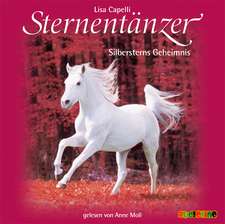 Sternentänzer. Silbersterns Geheimnis