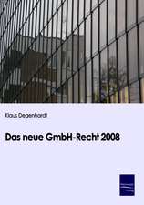 Das neue GmbH-Recht 2008