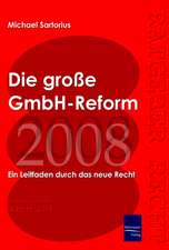 Die große GmbH-Reform 2008/2009