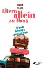 Adam, B: Eltern allein zu Haus