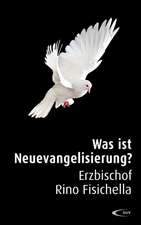 Was ist Neuevangelisierung?