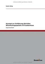 Konzept zur Einführung jährlicher Mitarbeitergespräche im Krankenhaus