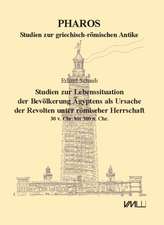 Studien zur Lebenssituation der Bevölkerung Ägyptens als Ursache der Revolten unter römischer Herrschaft