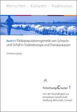 ForschungsCluster 1. Paläopopulationsgenetik von Schwein und Schaf in Südosteuropa und Transkaukasien