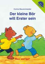 Der kleine Bär will Erster sein