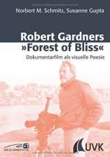 Robert Gardners »Forest of Bliss«