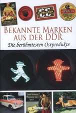 Bekannte Marken aus der DDR