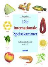 Die internationale Speisekammer