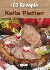 100 Rezepte Kalte Platten