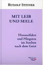 Mit Leib und Seele