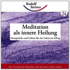 Meditation als innere Heilung