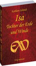 Isa - Tochter der Erde und Winde