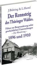 Der Rennsteig des Thüringer Waldes 1896 und 1910