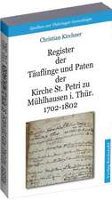 Register der Täuflinge und Paten der Kirche St. Petri zu Mühlhausen i. Thür. 1702-1802 [Band 2]