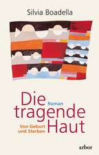 Die tragende Haut