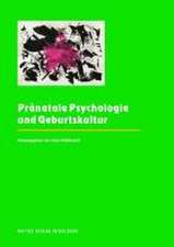 Pränatale Psychologie und Geburtskultur