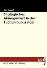 Strategisches Management in Der Fu Ball-Bundesliga