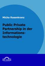 Public Private Partnership in Der Informationstechnologie: Sterreichische Kulturstandards Aus Kroatischer Sicht