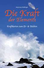 Die Kraft der Elemente