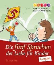 Die fünf Sprachen der Liebe für Kinder kompakt