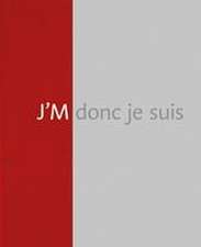 Jochen Mühlenbrink - J'M donc je suis