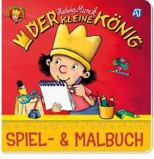 Spiel- und Malbuch Der kleine König