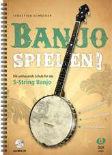 Banjo spielen!