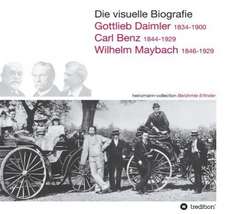 Die visuelle Biografie Daimler Benz Maybach