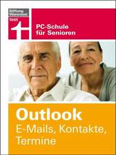 Outlook. E-Mails, Kontakte, Termine