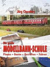 Modelleisenbahn. Die große Schule