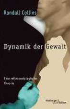 Dynamik der Gewalt