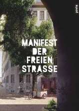 Manifest der freien Straβe