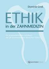 Ethik in der Zahnmedizin