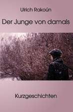 Der Junge von damals