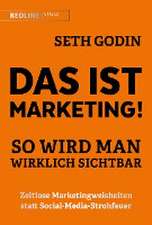 Das ist Marketing!