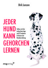 Jeder Hund kann gehorchen lernen