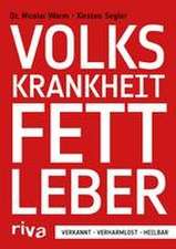 Volkskrankheit Fettleber