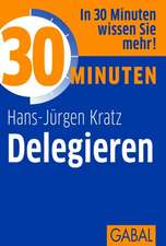 30 Minuten Delegieren