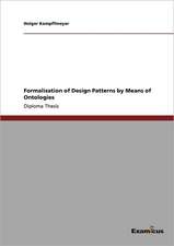 Formalization of Design Patterns by Means of Ontologies